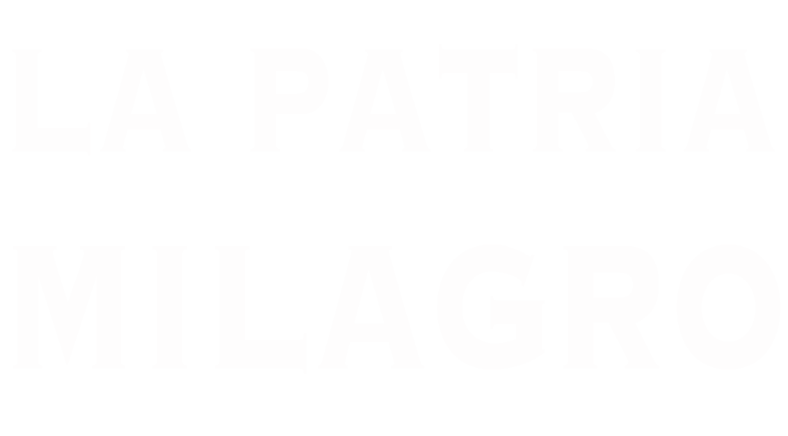 La Patria Milagro